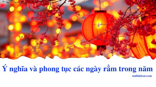 /images/y-nghia-va-phong-tuc-cac-ngay-ram-trong-nam.jpeg